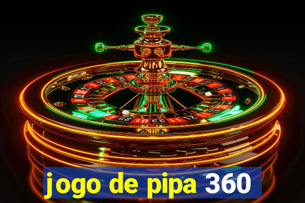 jogo de pipa 360